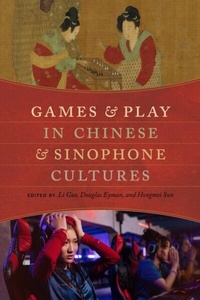 Bild: Games and Play in Chinese and Sinophone Cultures - University of Washington Press