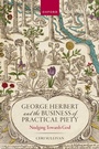 Cover: George Herbert and the Business of Practical Piety - OUP eBook