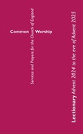 Cover: Common Worship Lectionary Advent 2024 to the Eve of Advent 2025 (Standard Format) - Hymns Ancient & Modern