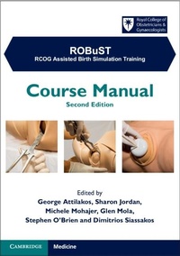 Bild vergrößern Bild: ROBuST: RCOG Assisted Birth Simulation Training - Cambridge University Press