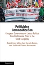 Cover: Politicising Commodification - Cambridge University Press