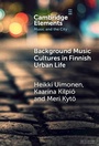 Bild: Background Music Cultures in Finnish Urban Life - Cambridge University Press