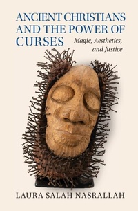 Abbildung von: Ancient Christians and the Power of Curses - Cambridge University Press