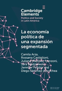 Bild vergrößern Bild: La economia politica de una expansion segmentada - Cambridge University Press