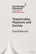 Cover: Theatricality, Playtexts and Society - Cambridge University Press
