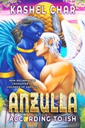 Cover: Anzulla: According to ISH (New Beginnings M/M Sci-Fi Fantasy Universe, #3) - Koda Calmz Publishing