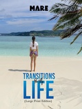 Cover: Transitions in My Life (Large Print Edition) - Austin Macauley Publishers