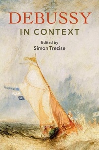 Abbildung von: Debussy in Context - Cambridge University Press