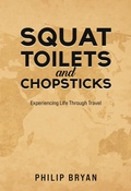 Cover: Squat Toilets and Chopsticks - Austin Macauley Publishers