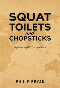 Abbildung von: Squat Toilets and Chopsticks - Austin Macauley Publishers