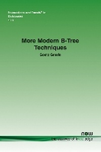 Enlarge image Cover: More Modern B-Tree Techniques - now publishers Inc