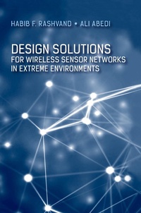 Enlarge image Cover: Design Solutions for Wireless Sensor Networks in Extreme Environments - Artech House