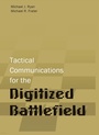 Cover: Tactical Communications for the Digitized Battlefield - Artech House