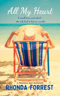 Enlarge image Cover: All My Heart - Rhonda Forrest