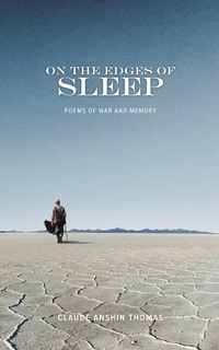 Enlarge image Cover: On the Edges of Sleep: Poems of War and Memory - Claude AnShin Thomas