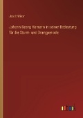 Cover: Johann Georg Hamann in seiner Bedeutung f?r die Sturm- und Drangperiode - Outlook Verlag