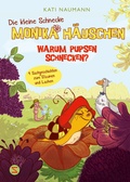 Cover: Die kleine Schnecke Monika H&auml;uschen 2: Warum pupsen Schnecken? - Schneiderbuch
