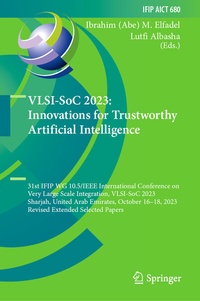 Abbildung von: VLSI-SoC 2023: Innovations for Trustworthy Artificial Intelligence - Springer