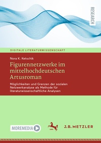 Abbildung von: Figurennetzwerke im mittelhochdeutschen Artusroman - J.B. Metzler