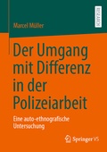 Cover: Der Umgang mit Differenz in der Polizeiarbeit - Springer VS