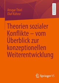 Abbildung von: Theorien sozialer Konflikte - vom Überblick zur konzeptionellen Weiterentwicklung - Springer VS