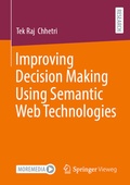 Abbildung von: Improving Decision Making Using Semantic Web Technologies - Springer Vieweg