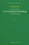 Cover: Kommentar zum Gesetz &uuml;ber die Verwaltungsrechtspflege des Kantons Thurgau - Helbing & Lichtenhahn