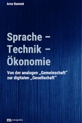 Cover: Sprache - Technik - &Ouml;konomie - Metropolis