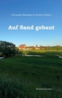 Cover: Auf Sand gebaut - BoD - Books on Demand