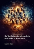 Cover: Die Weisheiten der Jahrhunderte - epubli