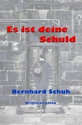 Cover: Es ist deine Schuld - epubli