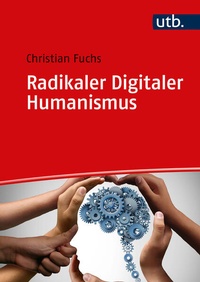 Bild vergrößern Bild: Radikaler Digitaler Humanismus - UTB