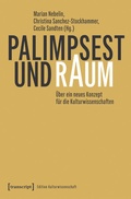 Cover: Palimpsest und Raum - transcript