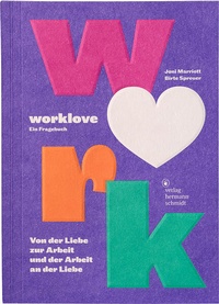Abbildung von: worklove - Verlag Hermann Schmidt