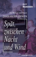 Abbildung von: Spät, zwischen Nacht und Wind - verlag regionalkultur