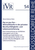 Cover: Pay as you live - Telematiktarife in der privaten Berufsunf&auml;higkeits- und Lebensversicherung - VVW Verlag Versicherungswirtschaft