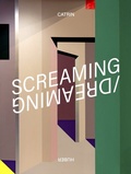 Cover: Screaming / Dreaming - DISTANZ Verlag