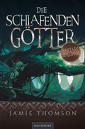 Cover: Die schlafenden G&ouml;tter - Mantikore-Verlag