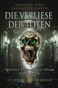 Cover: Die neuen Kai Krieger 10: Die Verliese der Toten - Mantikore-Verlag