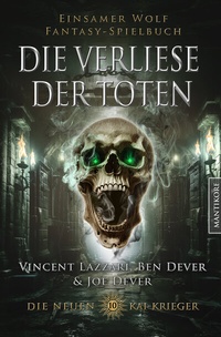 Abbildung von: Die neuen Kai Krieger 10: Die Verliese der Toten - Mantikore-Verlag