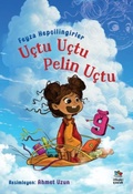 Cover: Uctu Uctu Pelin Uctu - Ithaki Cocuk Yayinlari