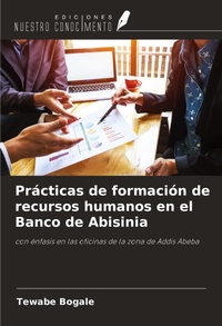 Abbildung von: Prácticas de formación de recursos humanos en el Banco de Abisinia - Ediciones Nuestro Conocimiento