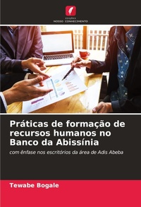 Abbildung von: Praticas de formacao de recursos humanos no Banco da Abissinia - Edicoes Nosso Conhecimento