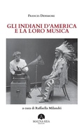 Cover: Gli Indiani d'America  e la loro musica - Mauna Kea Edizioni