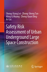 Abbildung von: Safety Risk Assessment of Urban Underground Large Space Construction - Springer