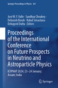 Cover: Proceedings of the International Conference on Future Prospects in Neutrino and Astroparticle Physics - Springer