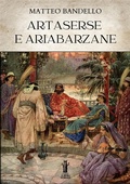 Cover: Artaserse e Ariabarzane - Edizioni Aurora Boreale