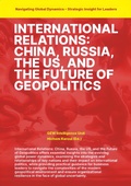 Cover: International Relations: China Russia the US and the Future of Geopolitics - Global East-West Ltd