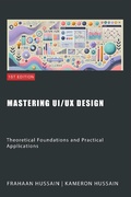 Cover: Mastering UI/UX Design: Theoretical Foundations and Practical Applications - Sonar Publishing
