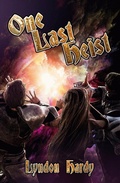 Cover: One Last Heist - Lyndon Hardy